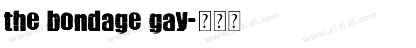 the bondage gay字体转换